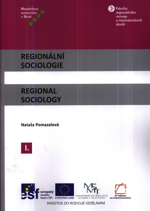 Regionální sociologie =Regional sociology, 1. díl