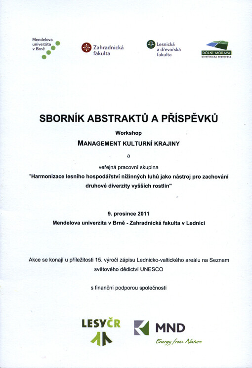 Sborník abstraktů a příspěvků :workshop Management kulturní krajiny a veřejná pracovní skupina 