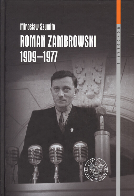 Roman Zambrowski 1909-1977 :studium z dziejów elity komunistycznej w Polsce