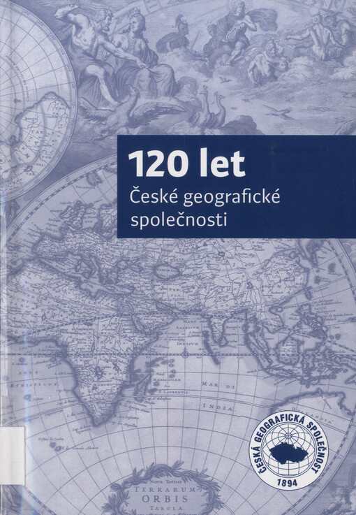 120 let České geografické společnosti