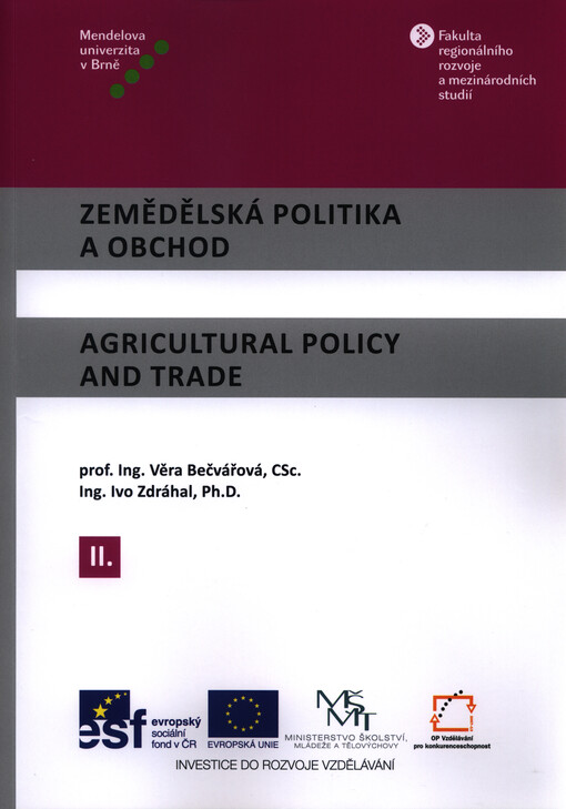 Zemědělská politika a obchod =Agricultural policy and trade, 2. díl