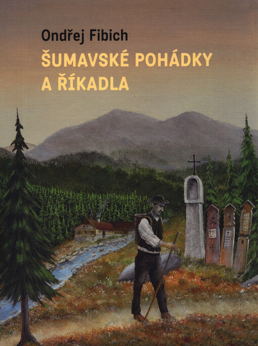 Šumavské pohádky a říkadla