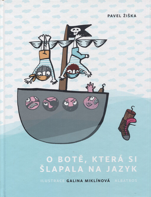 O botě, která si šlapala na jazyk