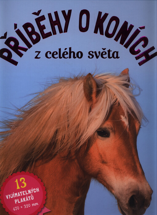 Příběhy o koních z celého světa