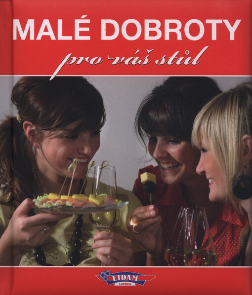 Malé dobroty pro váš stůl, 2. vyd.
