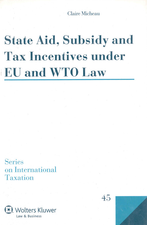State aid, subsidy and tax incentives under EU and WTO law