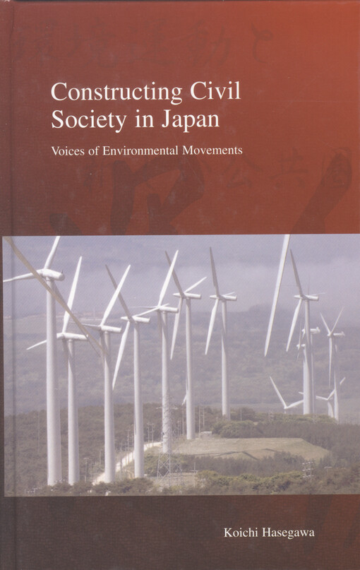 Constructing civil society in Japan :voices of environmental movements