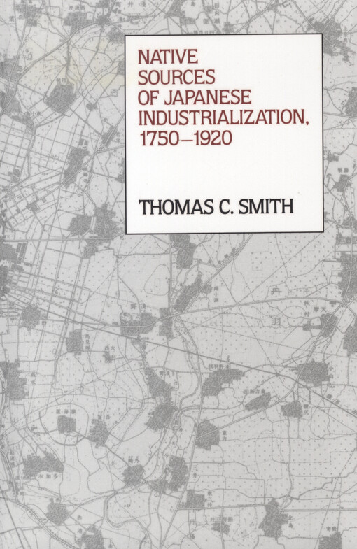 Native sources of Japanese industrialization, 1750-1920