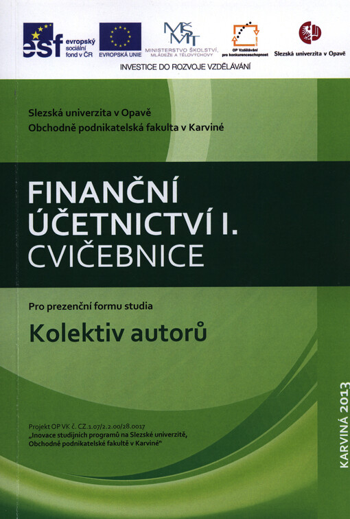 Finanční účetnictví I. :cvičebnice : pro prezenční formu studia
