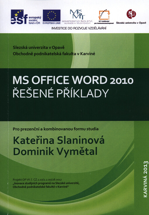 MS Office Word 2010 :řešené příklady : pro prezenční a kombinovanou formu studia
