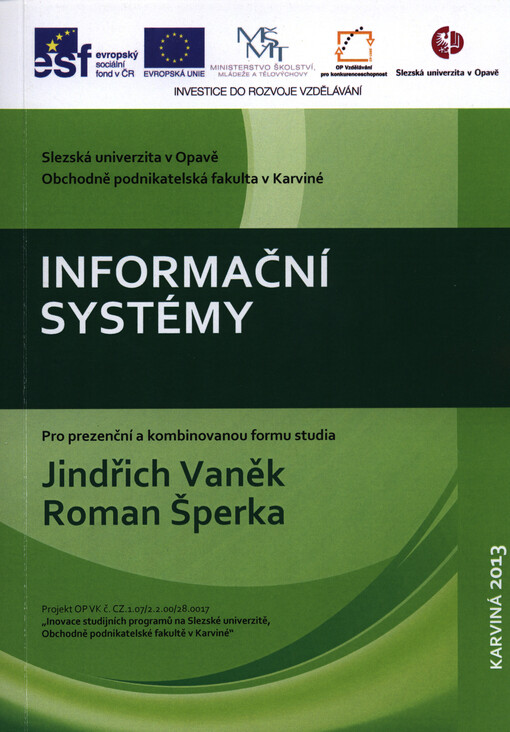 Informační systémy :pro prezenční a kombinovanou formu studia