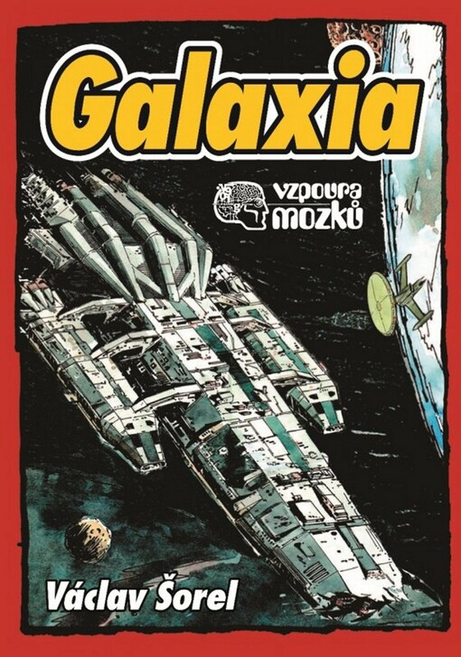 Vzpoura mozků.Galaxia