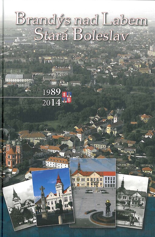 Brandýs nad Labem - Stará Boleslav :1989-2014