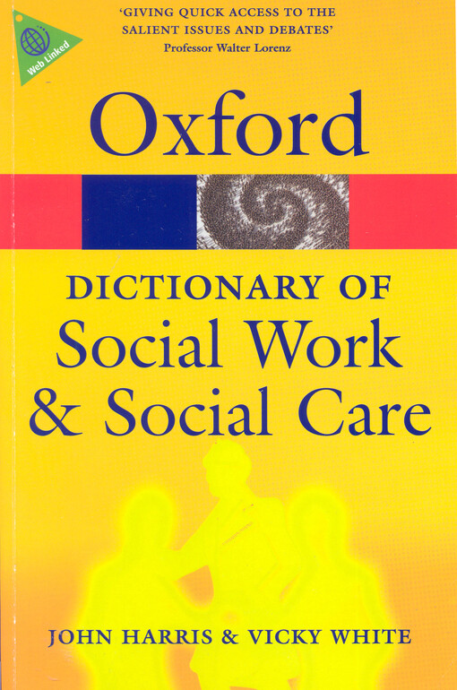 A dictionary of social work and social care