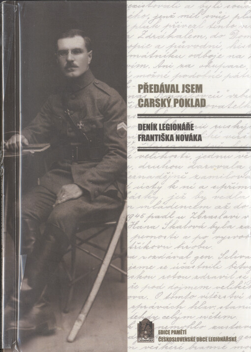 Deník legionáře Františka Nováka :[předával jsem carský poklad