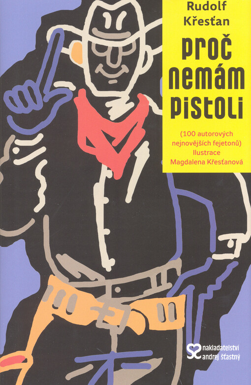 Proč nemám pistoli