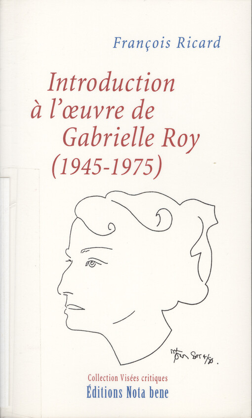 Introduction à l'œuvre de Gabrielle Roy (1945-1975)    