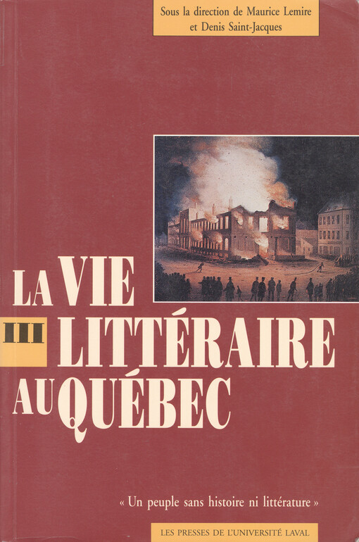 La vie littéraire au Québec. 