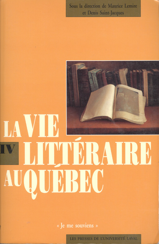 La vie littéraire au Québec. 