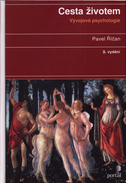 Cesta životem: [vývojová psychologie] : přepracované vydání