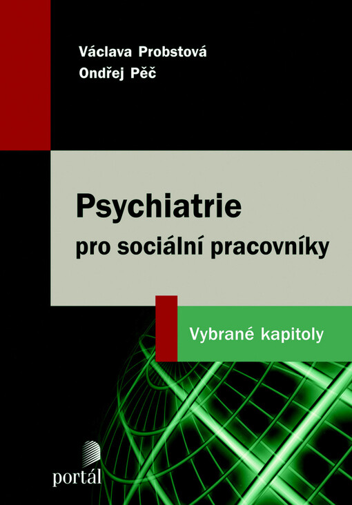 Psychiatrie pro sociální pracovníky: vybrané kapitoly