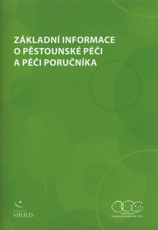 Základní informace o pěstounské péči a péči poručníka