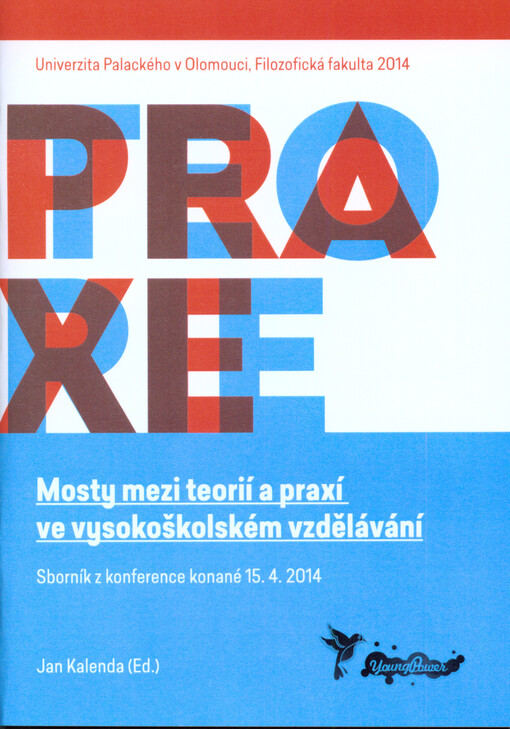 Mosty mezi teorií a praxí ve vysokoškolském vzdělávání