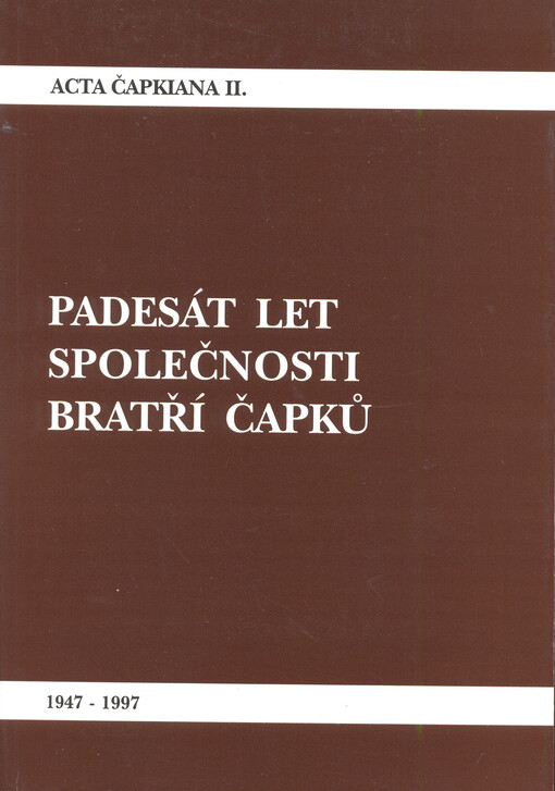 50 let Společnosti bratří Čapků :1947-1997