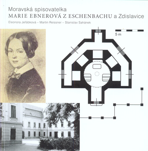 Moravská spisovatelka Marie Ebnerová z Eschenbachu a Zdislavice
