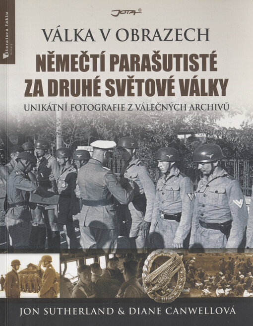 Němečtí parašutisté za druhé světové války :unikátní fotografie z válečných archivů