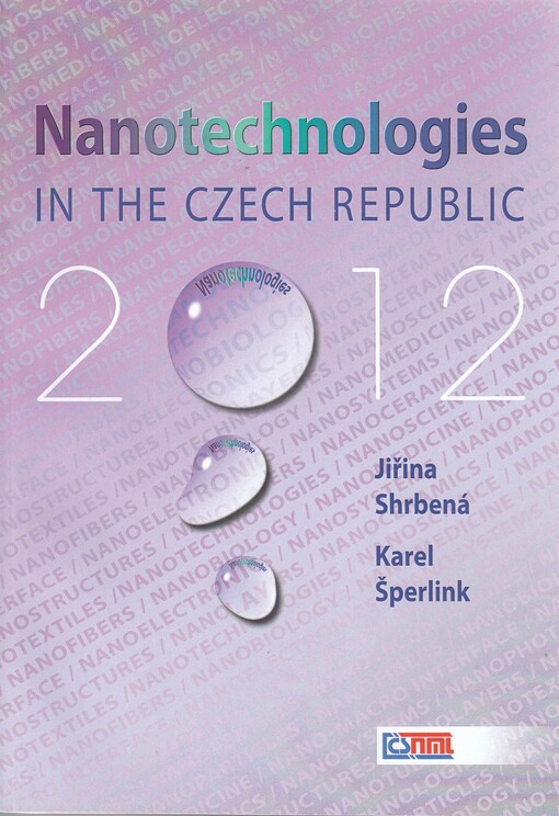 Nanotechnologies in the Czech Republic 2012