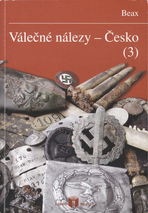 Válečné nálezy - Česko, sv. 3
