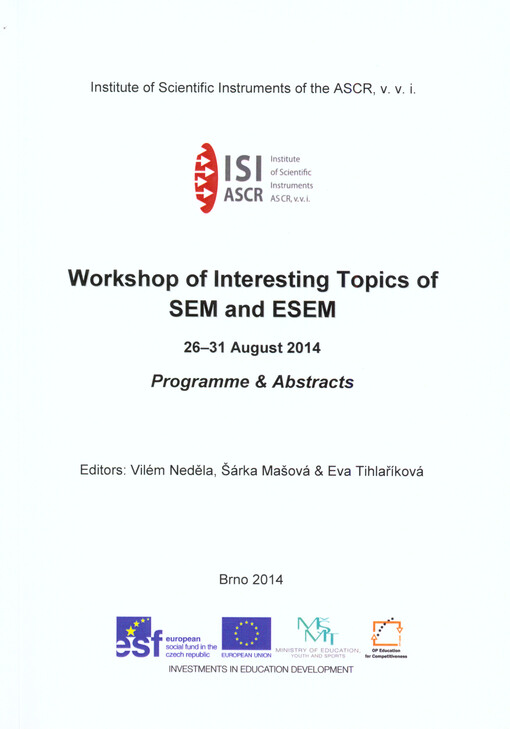 Workshop of Interesting Topics of SEM and ESEM :26-31 August 2014 : programme & abstracts