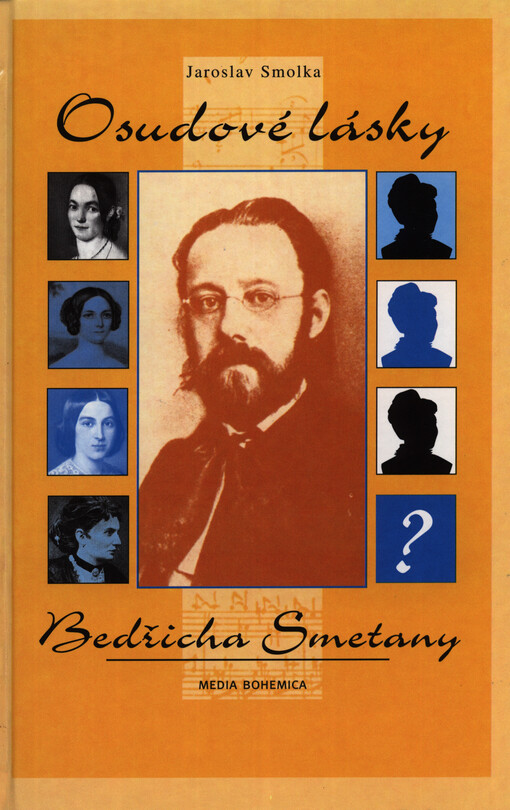 Osudové lásky Bedřicha Smetany
