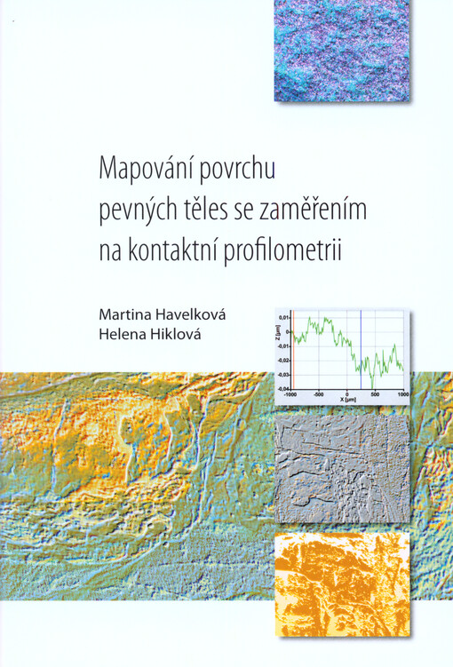 Mapování povrchu pevných těles se zaměřením na kontaktní profilometrii