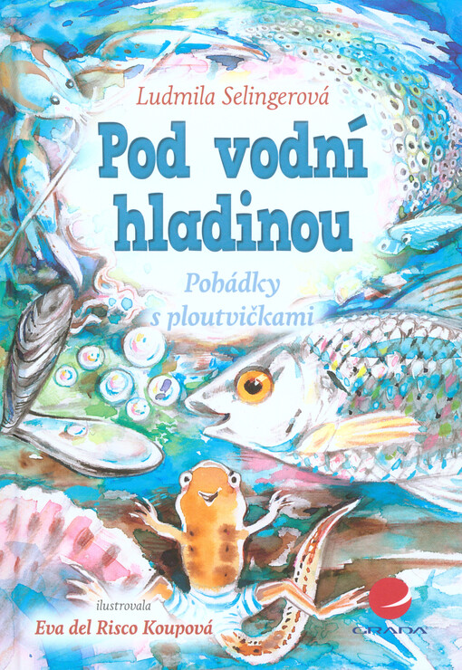 Pod vodní hladinou :pohádky s ploutvičkami