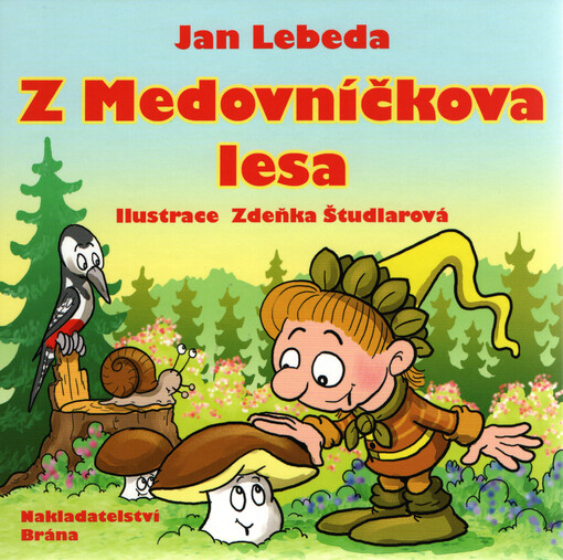 Z Medovníčkova lesa