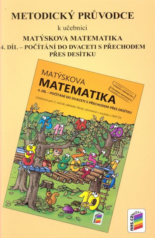 Metodický průvodce k učebnici Matýskova matematika, 4. díl, 4. díl, Počítání do dvaceti s přechodem přes desítku
