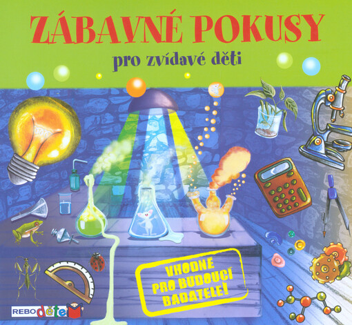 Zábavné pokusy pro zvídavé děti