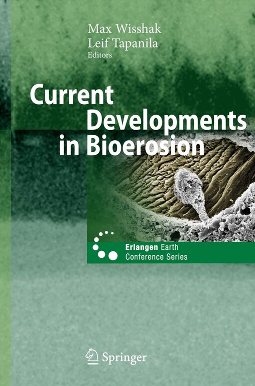Current developments in bioerosion