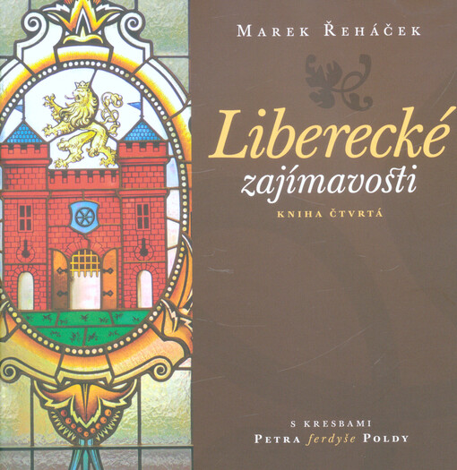 Liberecké zajímavosti, kniha čtvrtá