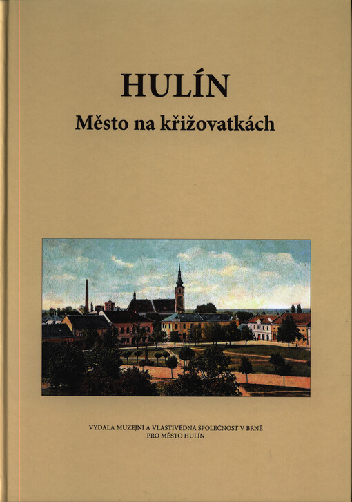 Hulín :město na křižovatkách
