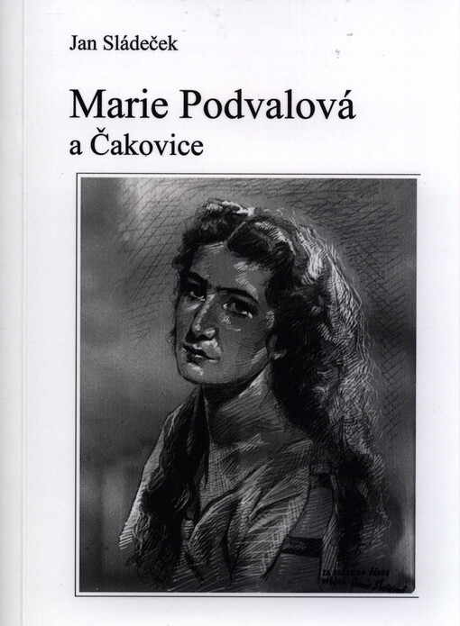 Marie Podvalová a Čakovice