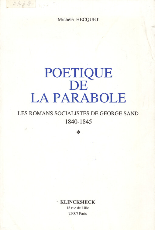Poetique de la parabole : les romans socialistes de George Sand 1840-1845   