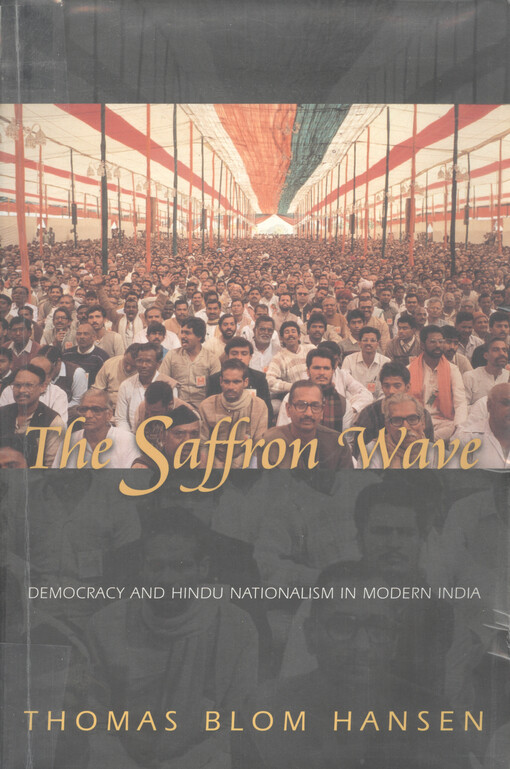 The saffron wave : democracy and Hindu nationalism in modern India