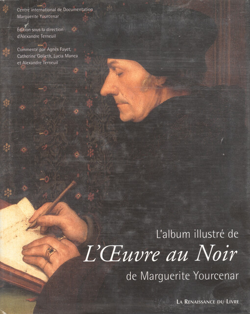 L'album illustré de l'Oeuvre au noir de Marguerite Yourcenar    