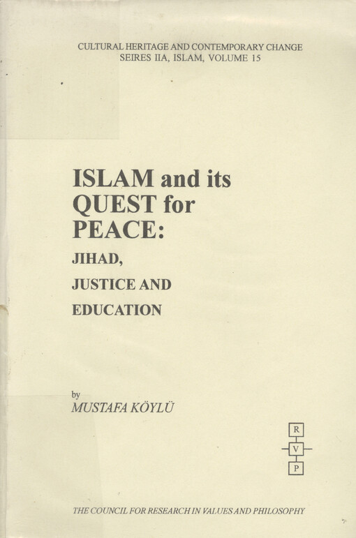 Islam and its quest for peace : jihad, justice and education   