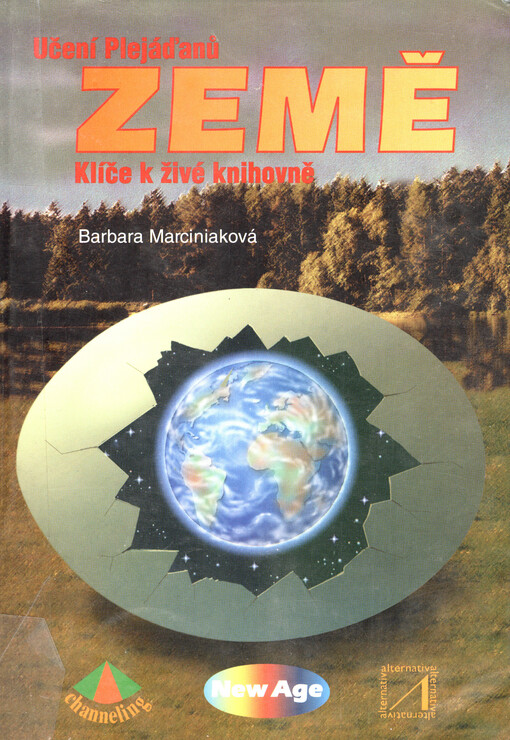 Země : učení Plejáďanů : klíče k živé knihovně