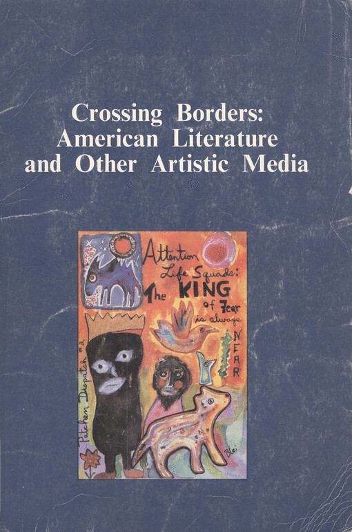 Crossing borders : American literature and other artistic media   