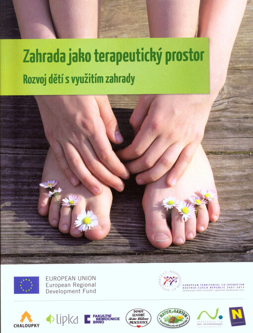 Zahrada jako terapeutický prostor :rozvoj dětí s využitím zahrady